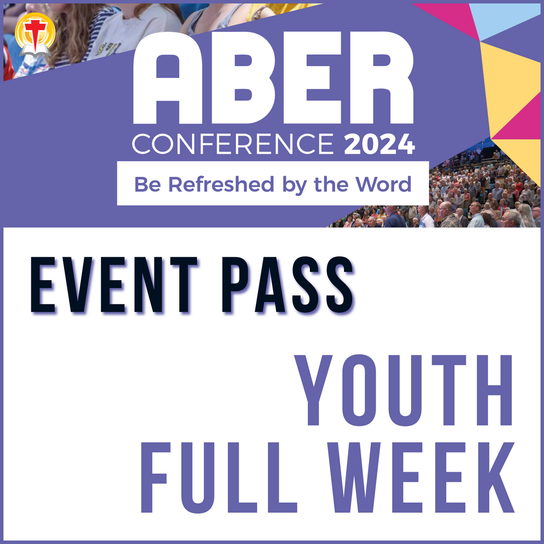 Aber Conference 2024 - Youth - Full Week Pass