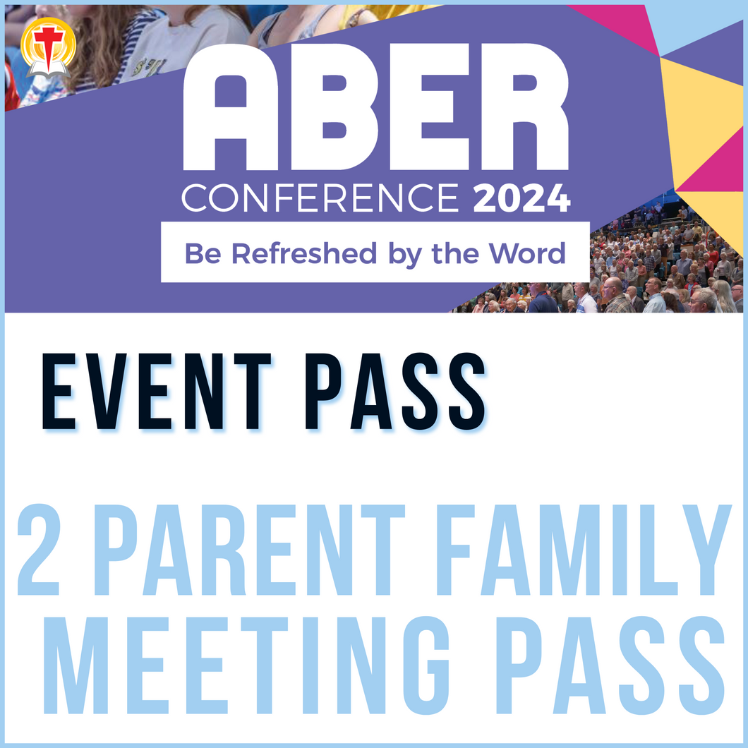 Aber Conference 2024 - 2 Parent Family - Meeting Pass