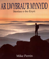Ar Lwybrau'r Mynydd
