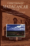 Cymwynaswyr Madagascar 1818-1920