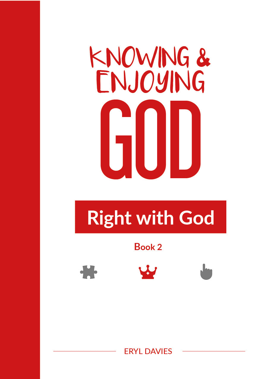 Right with God (Book 2: Knowing and Enjoying God)